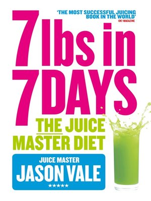 cover image of 7 lbs in 7 Days Super Juice Diet